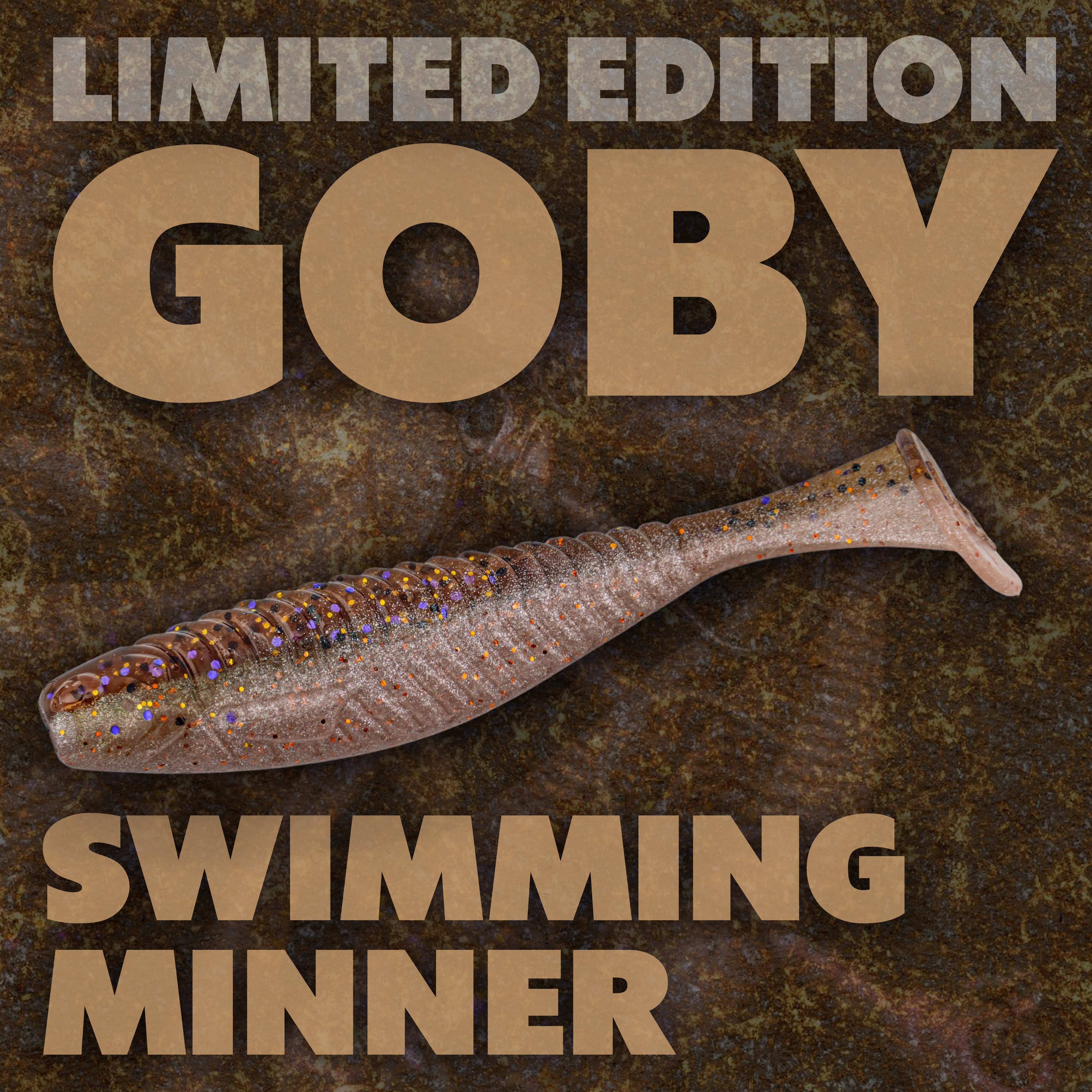 Limited Edition Goby Swimming Minner