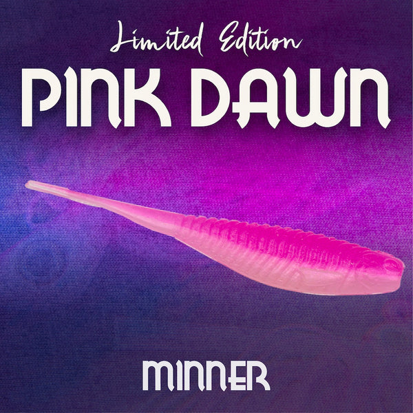 PINK DAWN MINNER